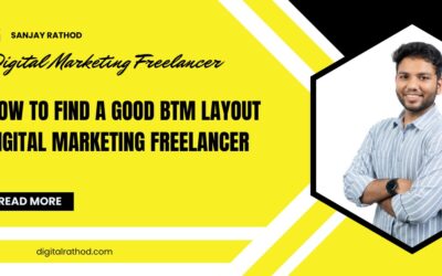 How To Find A Good BTM Layout Digital Marketing Freelancer